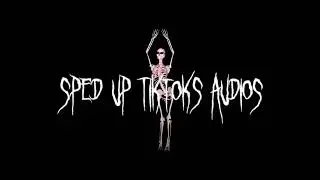 sped up tiktok audios! pt10