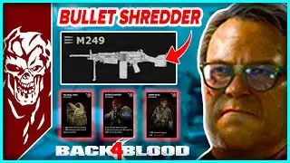 Nightmare Ammo Mule Dps M249 Lmg Deck Build! - Back 4 Blood Post Update Nightmare Deck Build 2022