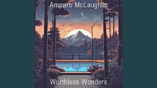 Worthless Wonders