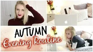 Autumn/Fall Evening Routine! ♡