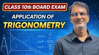 CLASS 10th |APPLICATION OF TRIGONOMETRY | Class 10th Maths 2026 | CBSE/RBSE BOARD | 16/30 VIDEOS |