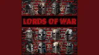Lords Of War (feat. P-Ro, Kingdom Kome, Bless Picasso, Tali Rodriguez, Primo Jab, Vic Monroe,...