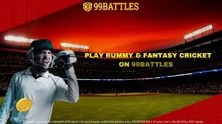 99Battles Fantasy Cricket and Rummy Online | Win Real Cash