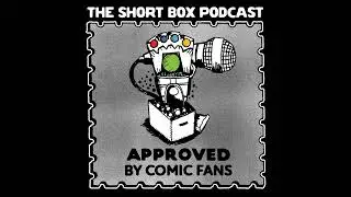 AUDIO ONLY - The Short Box Podcast Trailer