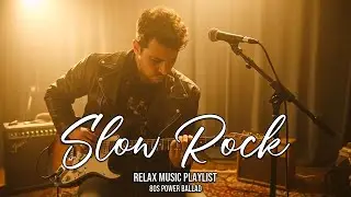 Slow Rock Healing Mix &ndash; Emotional Guitar & Soothing Ballads for Nights When You Need Peace