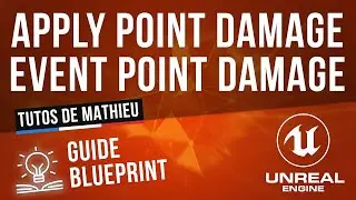 Apply Point Damage et Event Point Damage - Guide du Blueprint UE4