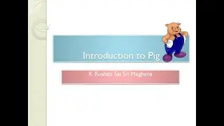 Big Data Analytics || Introduction to Pig