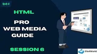 HTML Session 6 : Pro Web Media Guide