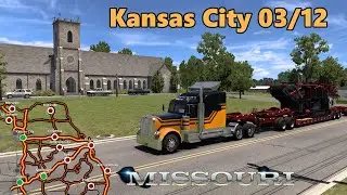 American Truck Simulator Missouri DLC Gameplay City Kansas City #03/12 #CruisingMissouri