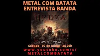 Metal com Batata entrevista banda URDZA!!!