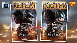 [SpeedArt] Repeat Poster VENOM 3: THE LAST DANCE. Photoshop Manipulation.