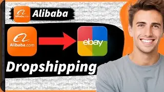 Как начать дропшиппинг на eBay с Alibaba | Дропшиппинг с Alibaba на eBay в 2026 году