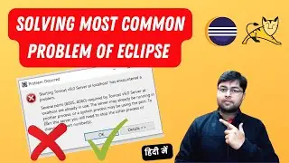 Solving the Most Common Eclipse and Tomcat Problem [Windows]