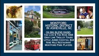 The Montford Historic District of Asheville, North Carolina