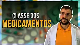 QUAIS AS CLASSIFICAÇÕES DOS MEDICAMENTOS