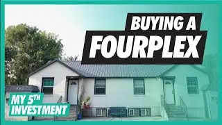 How To Buy a Fourplex | Investment #5