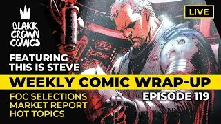 Weekly Comic Wrap-Up: Episode 119 &bull; ABSOLUTE SCARECROW &bull; INVINCIBLE NEWS &bull; MCU/DC & MORE!
