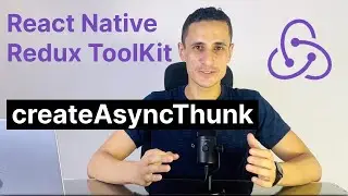 Объяснение createAsyncThunk | Учебное пособие по Redux Toolkit для React Native