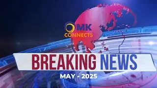 MAY 2025 - NEWS BULLETIN | OMK CONNECTS | #news #omkconnects #breakingnews #todaysnews #patna