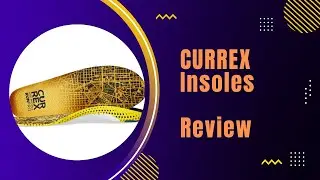 Currex Insoles review