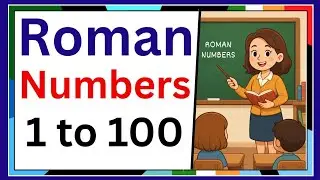 Roman Numberss 1 to 100 | 1 to 100 Roman Numbers | Roman numbers | 1 से 100 रोमन संख्या #roman
