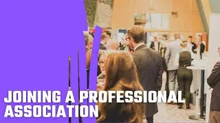 Joining  A Professional Association