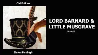 Lord Barnard and Little Musgrave