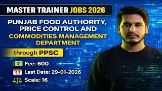 Master Trainer Jobs 2026 | Punjab Food Authority | PPSC BS-16 Jobs