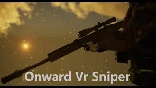 Onward Vr Pro Sniper Gameplay ( no commentary )