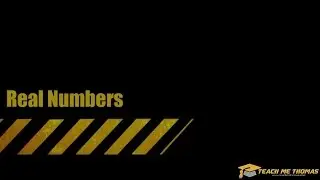 Real Numbers ( Class 10: Mathematics)