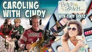 Beauty and the Beach - 12/15/2025 - Caroling with Cindy