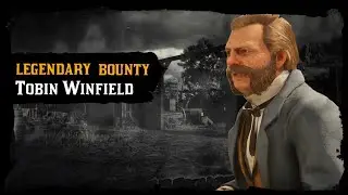 Red Dead Online - Legendary Bounty #9 - Tobin Winfield (5 Star Difficulty)