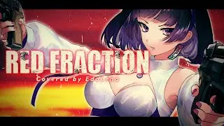 Red Fraction - MELL ( Cover ) / VSinger 江戸レナ【BLACK LAGOON】