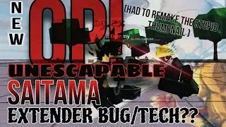 NEW UNESCAPABLE SAITAMA EXTENDER BUG/TECH??!