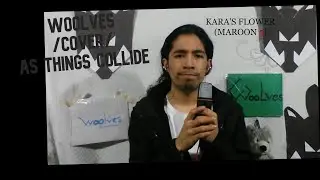 WOOLVES AS THINGS COLLIDE MAROON V [COVER] Day... 🖤✌😀...1
