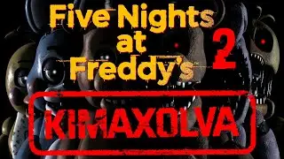 Kimaxolva 10/20🧸 Five Nights at Freddy's 2 Finálé