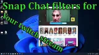 Snap chat filters in obs for twitch step by step