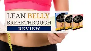Lean Belly Breakthrough Diet Program Bonus -  Lean Belly Breakthrough Scam Or Not Review + Bonus