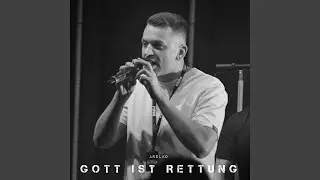 Gott ist Rettung