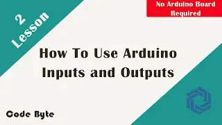 Arduino Tutorial lesson 2 | Input & Output | Pro Coding | Simulation | Beginner 