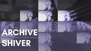 ARCHIVE - Shiver COVER | LYRICS 🗄️ 📜