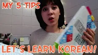 5 TIPS on learning KOREAN -- 같이 한국어 배우자!!