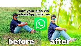 we will edit your photo via whatsApp like a pro#wecreates#support#whatsapp#edit#we creates