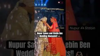 Nupur Sanon and Stebin Ben Wedding | Kriti Sanon | Aisa Milan | Bollywood Couple | Celebrity Wedding