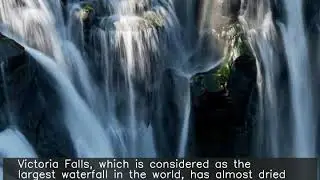 World's 'largest' waterfall almost dries up after worst drought in Africa in 100yrs