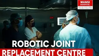 Revolutionizing Joint Care | Mansi Hospital&rsquo;s Robotic Joint Replacement in Ahmedabad