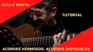 Acordes hermosos, acordes imposibles.