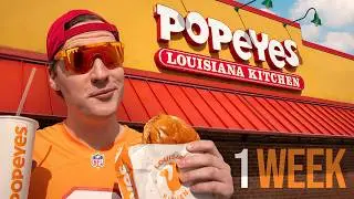 I Ate Nothing But Popeyes for 1 Week