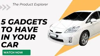5 Top Gadgets to have in your Car