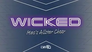 Mac's Allstar Cheer Wicked 2023-2024